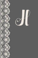 H: Monogrammed Journal Vintage Lace with Monogram Personalized Letter 'h'