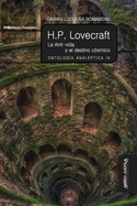 H.P. Lovecraft: La Anti-vida y el destino csmico. Ontologa analptica IV