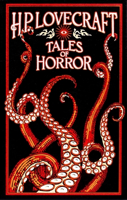 H. P. Lovecraft Tales of Horror - Lovecraft, H P