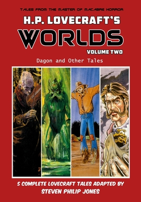 H.P. Lovecraft's Worlds - Volume Two - Lovecraft, H P, and Jones, Steven Philip