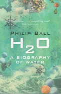 H2O: A Biography of Water