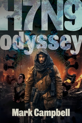 H7n9: Odyssey - Campbell, Mark