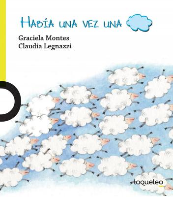 Haba Una Vez Una Nube - Montes, Graciela