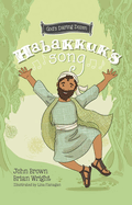 Habakkuk's Song: The Minor Prophets, Book 2