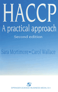 Haccp: A Practical Approach, Second Edition