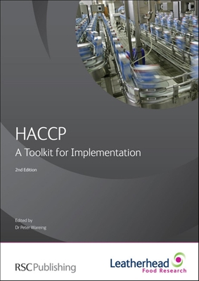 HACCP: A Toolkit for Implementation - Wareing, Peter