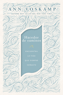 Hacedor de caminos Softcover WayMaker