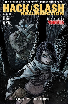Hack/Slash: Resurrection Volume 2: Blood Simple - Howard, Tini, and Celor, and Seeley, Tim