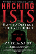 Hacking Isis: How to Destroy the Cyber Jihad