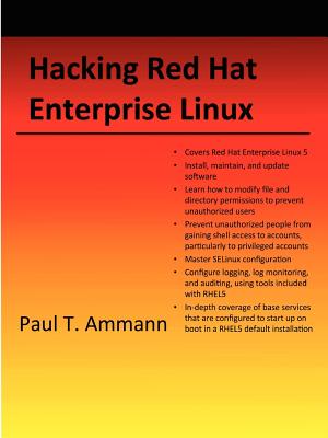 Hacking Red Hat Enterprise Linux - Ammann, Paul