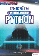 Hacking ?tico con herramientas Python