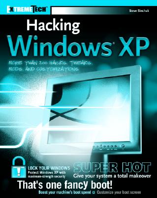 Hacking Windows XP - Sinchak, Steve