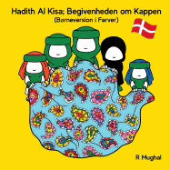 Hadith Al Kisa (Danish Children's Version): Begivenheden om Kappen (Dansk Brneversion)