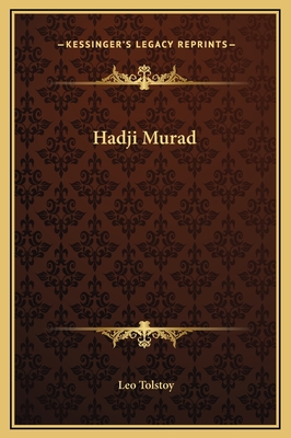Hadji Murad - Tolstoy, Leo