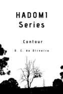 Hadomi Series: Contour