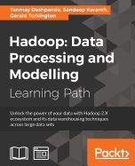 Hadoop: Data Processing and Modelling: Data Processing and Modelling