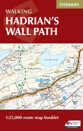 Hadrian and #039;s Wall Path Map Booklet: 1:25,000 OS Route Mapping