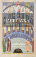 Haft Paykar: A Medieval Persian Romance