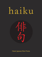 Haiku: Classic Japanese Short Poems