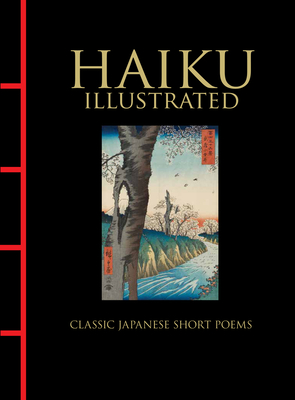 Haiku Illustrated: Classic Japanese Short Poems - Larrabee, Hart (Translated by)