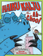 Haiku Kaiju Ah-Choo!