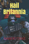Hail Britannia