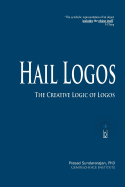 Hail Logos: The Creative Logic of Logos