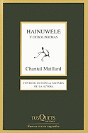 Hainuwele y Otros Poemas