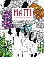 Haiti: A Coloring Book for Grown Ups