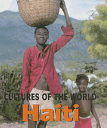 Haiti (Cultures of the World (Second Edition)(R))