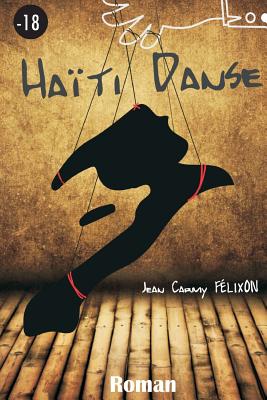 Haiti Danse - Chery, Sergot Ismael (Illustrator), and Felixon, Jean Carmy