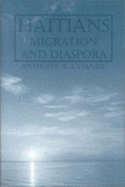 Haitians: Migration and Diaspora
