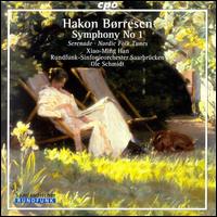Hakon Borreson: Symphony No. 1; Nordic Folk Tunes - Xiao-Ming Han (horn); Saarbrucken Radio Symphony Orchestra; Ole Schmidt (conductor)