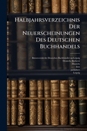 Halbjahrsverzeichnis Der Neuerscheinungen Des Deutschen Buchhandels