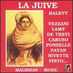 Halevy: La Juive - Amelia Pinto (vocals); Augusto Scampini (vocals); Cecilia David (vocals); Cesar Vezzani (vocals); Dorothy Sarnoff (vocals);...