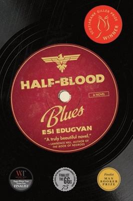 Half-Blood Blues - Edugyan, Esi