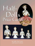 Half-Dolls Price Guide