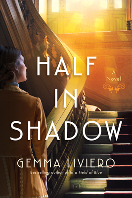 Half in Shadow: A Novel - Liviero, Gemma