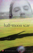 Half-Moon Scar