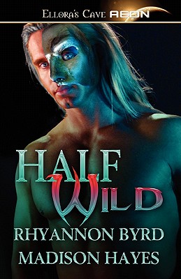 Half Wild - Byrd, Rhyannon