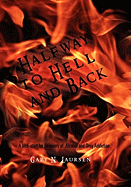 Halfway to Hell and Back: A Kick-Start for Recovery of Alcohol and Drug Addiction