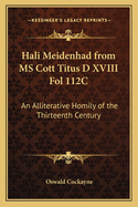 Hali Meidenhad from MS Cott Titus D XVIII Fol 112c: An Alliterative Homily of the Thirteenth Century