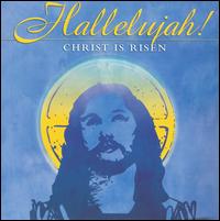 Hallelujah! Christ is Risen - Coro Milano (choir, chorus); Tallin Choir (choir, chorus); Orchestra Milano; Peter Maag (conductor)