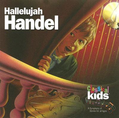 Hallelujah Handel - Classical Kids