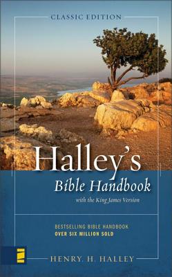 Halley's Bible Handbook - Halley, Henry H, Dr. (Foreword by)