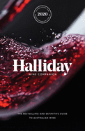 Halliday Wine Companion 2020: The bestselling and definitive guide to Australian wine