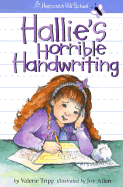 Hallie's Horrible Handwriting - Tripp, Valerie