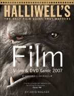 Halliwell's Film, Video & DVD Guide - Walker, John, Dr. (Editor)