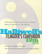 Halliwell's Filmgoer's Companion - Halliwell, Leslie