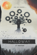 Halloway I: Unbound